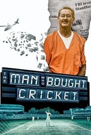 The Man Who Bought Cricket series tv
