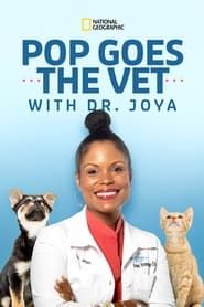 Pop Goes the Vet with Dr. Joya series tv