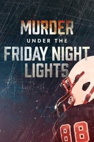 Murder Under the Friday Night Lights series tv
