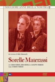 Sorelle Materassi saison 01 episode 01  streaming