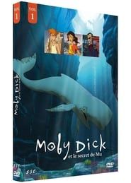 Moby Dick e il segreto di Mu series tv