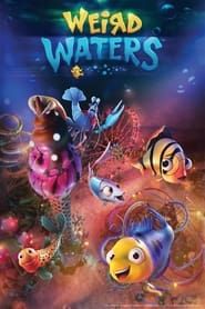Weird Waters series tv