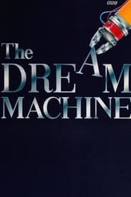 The Dream Machine series tv
