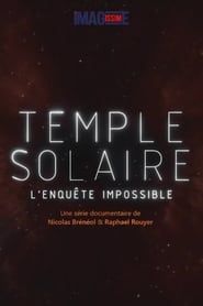 Temple solaire, l'enquête impossible series tv