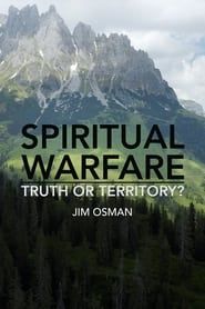 Spiritual Warfare: Truth or Territory? series tv