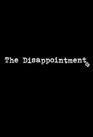 The Disappointments series tv
