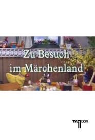 Zu Besuch im Märchenland series tv