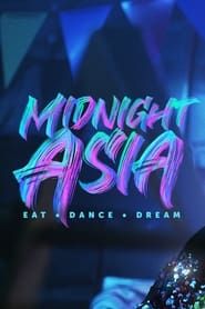 Medianoche en Asia: Comer · Bailar · Soñar series tv