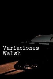 Variaciones Walsh 2015</b> saison 01 