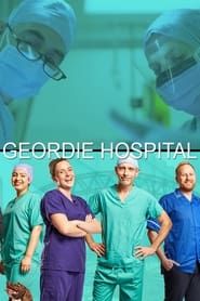 Geordie Hospital series tv