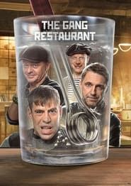 The Gang Restaurant series tv