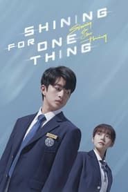 Shining For One Thing saison 01 episode 01  streaming