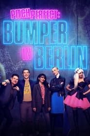 Pitch Perfect: Bumper in Berlin</b> saison 01 