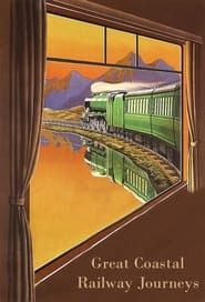 Great Coastal Railway Journeys series tv