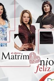 El Último Matrimonio Feliz saison 01 episode 01  streaming