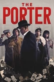 The Porter 2022</b> saison 01 