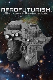 Afrofuturism: Blackness Revisualized series tv
