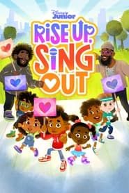 Rise Up, Sing Out series tv