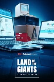Land of the Giants: Titans of Tech series tv