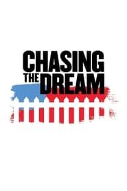 Chasing the Dream 2021</b> saison 01 