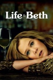 Life & Beth series tv