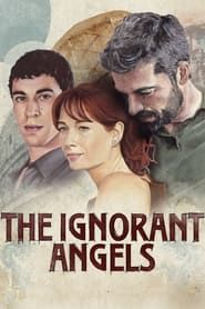 The Ignorant Angels series tv