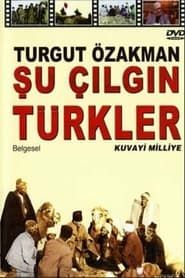 Şu Çılgın Türkler series tv