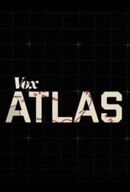Vox Atlas 2022</b> saison 02 