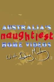 Australia's Naughtiest Home Videos series tv