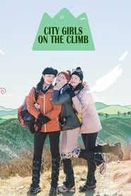 City Girls on the Climb</b> saison 01 