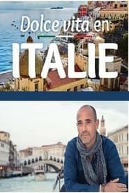 Dolce Vita en Italie series tv