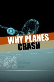 Why Planes Crash series tv