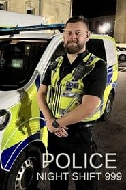 Police: Night Shift 999 series tv