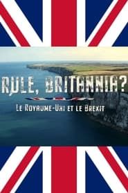 Rule, Britannia? Das gespaltene Königreich und der Brexit series tv