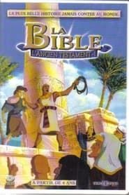 La Bible L'ancien Testament</b> saison 01 