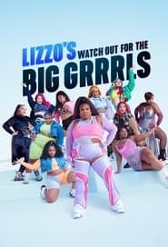 Lizzo's Watch Out for the Big Grrrls series tv