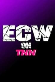 ECW on TNN</b> saison 001 