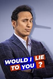 Would I Lie to You? series tv