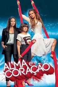 Alma e Coração 2018</b> saison 01 