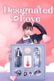 Designated Love series tv
