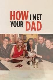 How I Met Your Dad series tv