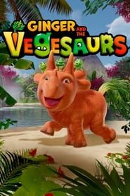 Ginger and the Vegesaurs series tv