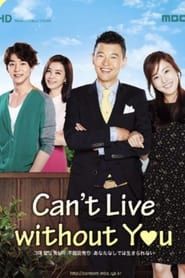 Can't Live Without You series tv