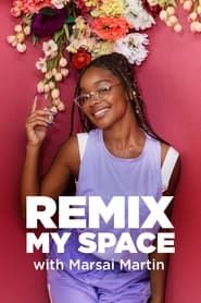 Remix My Space with Marsai Martin series tv