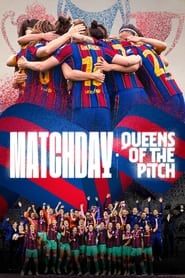 Matchday: Queens of the Pitch series tv