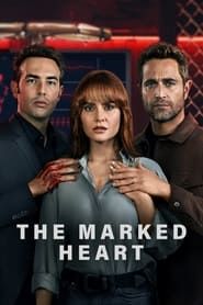 The Marked Heart series tv