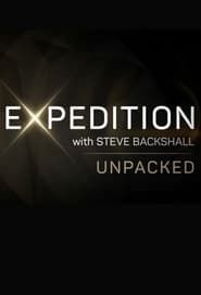 Expedition with Steve Backshall: Unpacked series tv