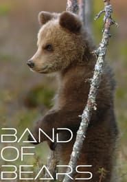Band of Bears 2015</b> saison 01 