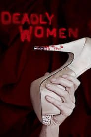 Deadly Women series tv