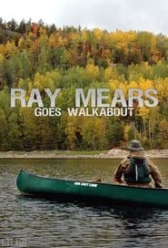 Ray Mears Goes Walkabout series tv